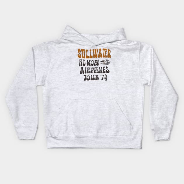 Stillwater No More Airplanes Tour '74 Kids Hoodie by Totally Major